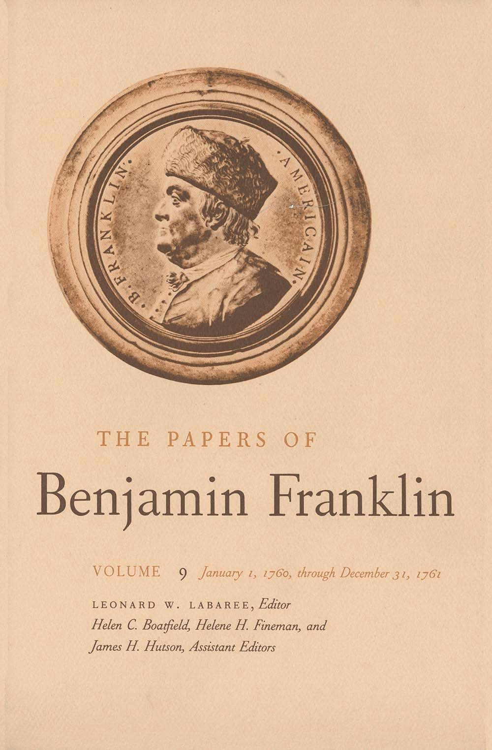 The Papers Of Benjamin Franklin, Vol. 9