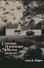 Common Landscape of America, 1580-1845