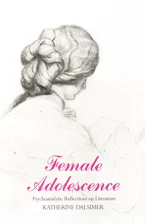 Cover of 'Female Adolescence' by Katherine Dalsimer 
