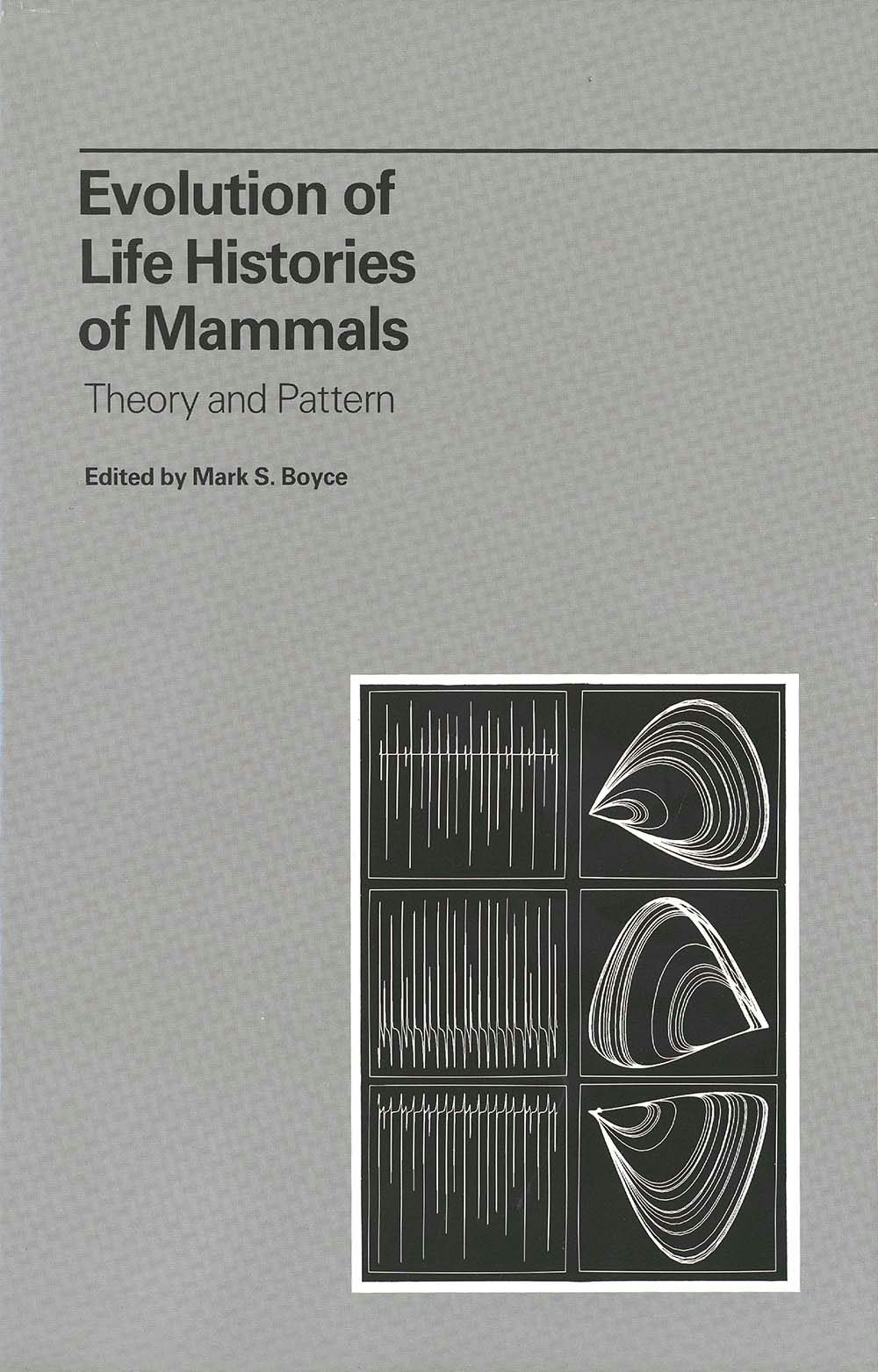 Evolution of Life Histories of Mammals