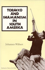 Tobacco and Shamanism in South America