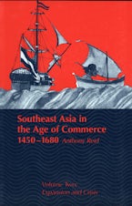 Southeast Asia in the Age of Commerce, 1450-1680