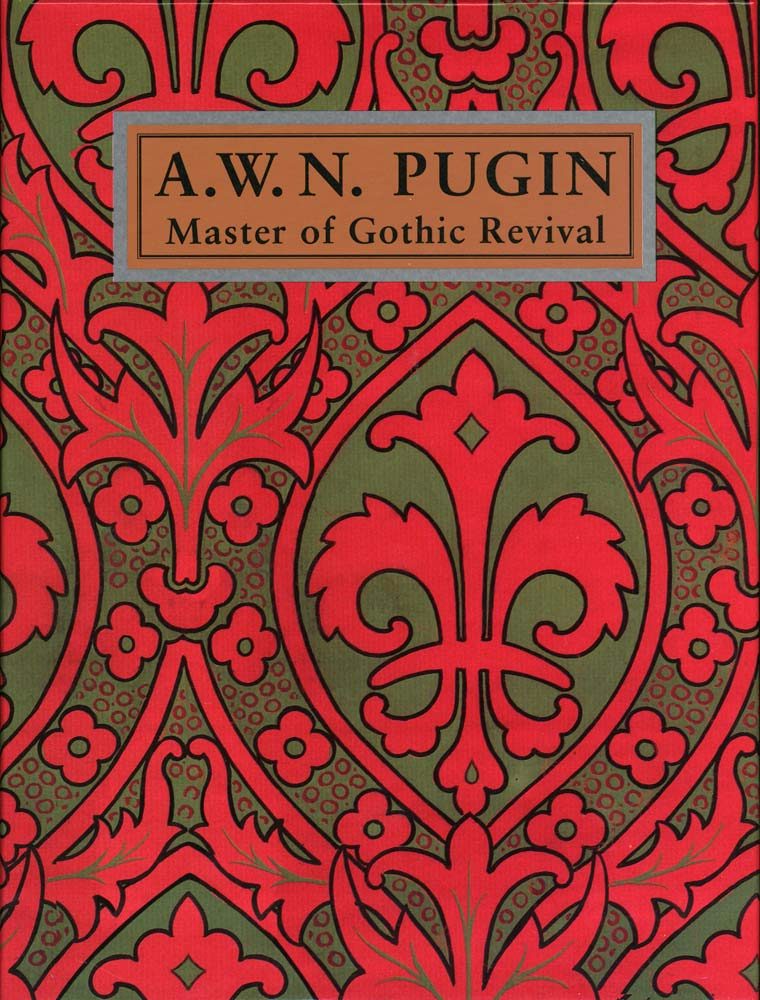 【希少洋書】A.W.N. PUGIN ゴシック建築 展覧会カタログ 古書 A. W. N. Pugin