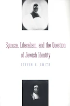 Cover of 'Spinoza, Liberalism, and the Question of Jewish Identity' by Steven B. Smith 