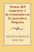 Temas del comercio y la economía en la narrativa hispana