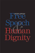 Free Speech and Human Dignity