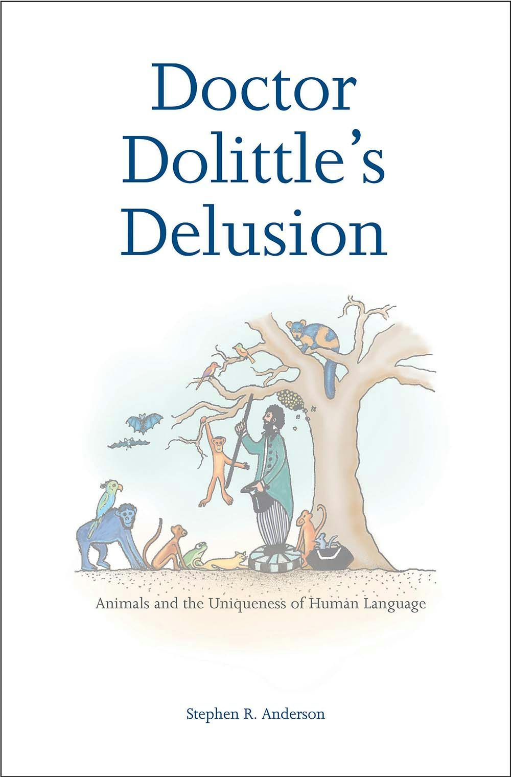 Doctor Dolittle's Delusion　英語版 Doctor Dolittle's Delusion