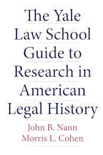The Yale Law School Guide to Research in American Legal History