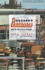 Eduardo Barreiros and the Recovery of Spain