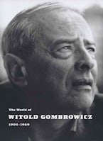 The World of Witold Gombrowicz 1904-1969