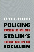 Policing Stalins Socialism