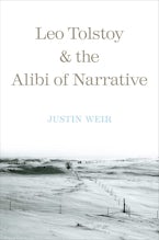 Leo Tolstoy and the Alibi of Narrative