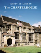 Survey of London: The Charterhouse