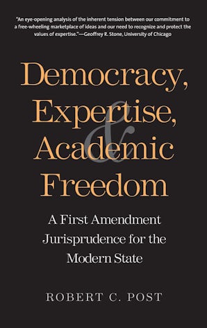 Democracy, Expertise, and Academic Freedom