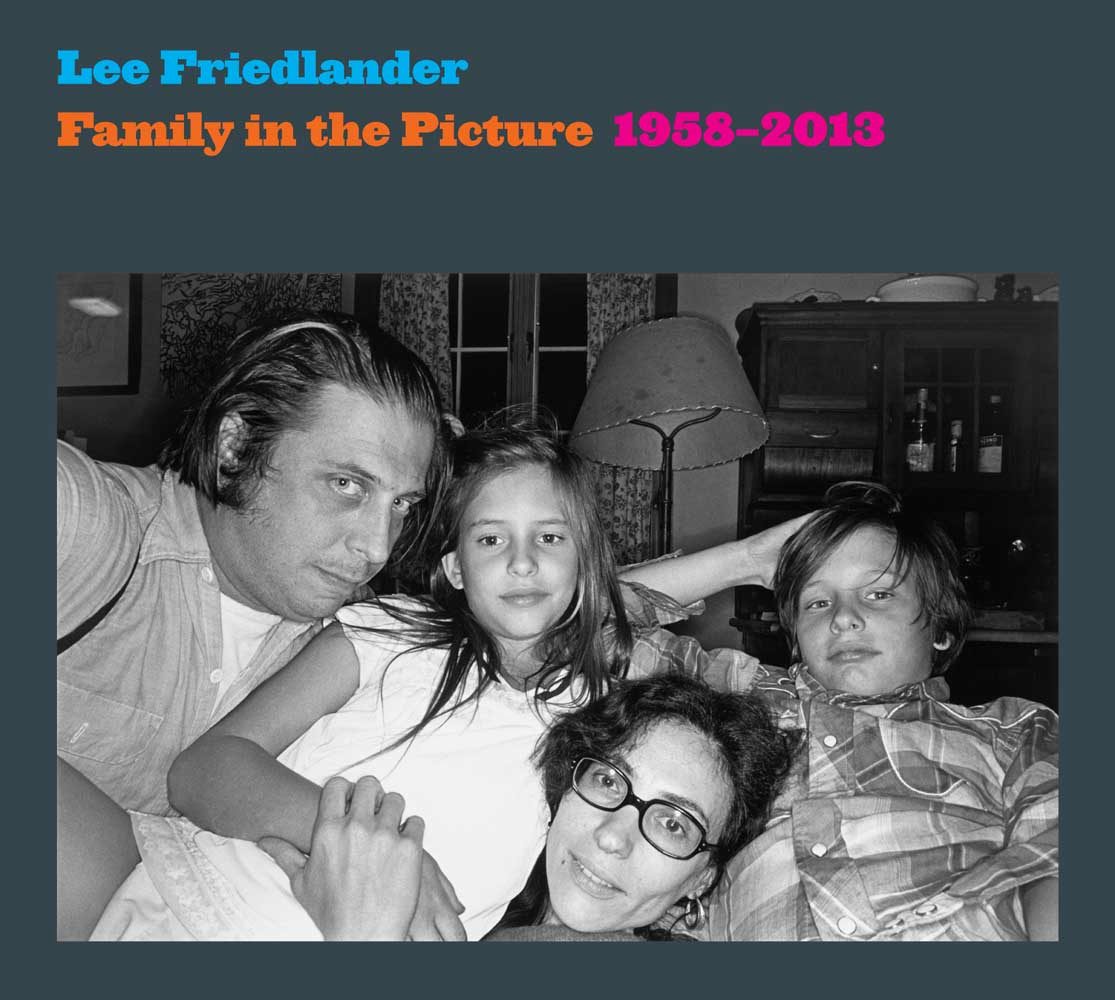 アート・デザイン・音楽 Lee Friedlander Family in the Picture Family in the Picture, 1958–2013