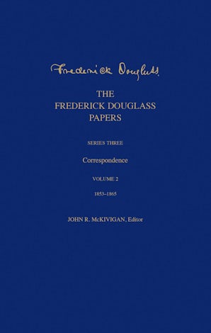 The Frederick Douglass Papers