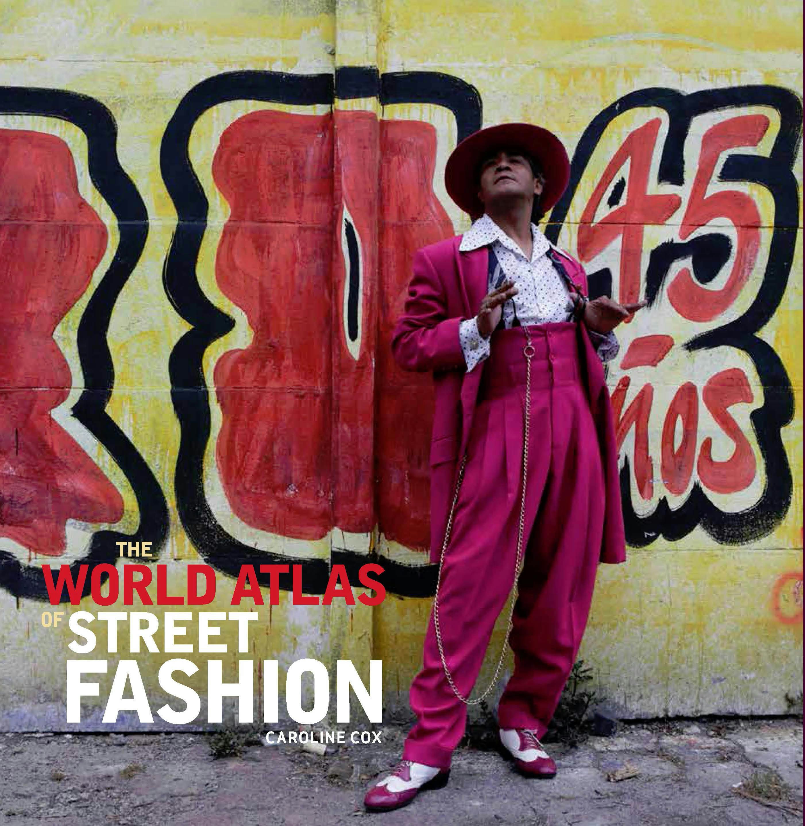 アート・デザイン・音楽 The World Atlas of Street Fashion The World Atlas of Street Fashion