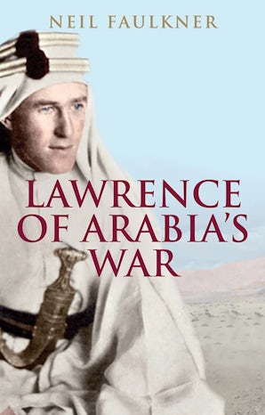 Lawrence of Arabia's War