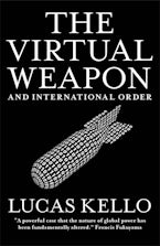 The Virtual Weapon and International Order