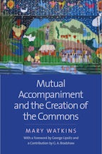 Mutual Accompaniment and the Creation of the Commons