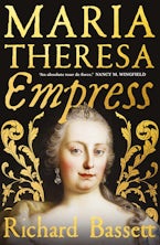 Maria Theresa: Empress