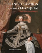 Spanish Fashion in the Age of Velázquez