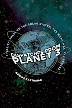 Dispatches from Planet 3