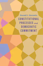 Constitutional Processes and Democratic Commitment