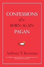 Confessions of a Born-Again Pagan