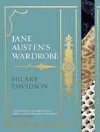 Jane Austens Wardrobe