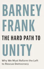 Cover of 'The Hard Path to Unity' by Barney Frank 