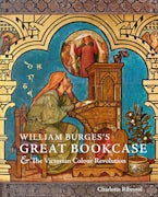 William Burgess Great Bookcase and The Victorian Colour Revolution