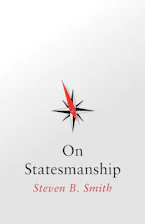 Cover of 'On Statesmanship' by Steven B. Smith 