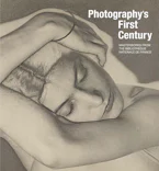 Cover of 'Photography’s First Century' by Sylvie Aubenas and Flora Triebel 