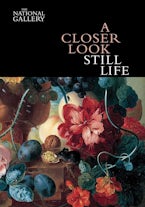A Closer Look: Still Life