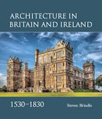 Architecture in Britain and Ireland, 1530-1830